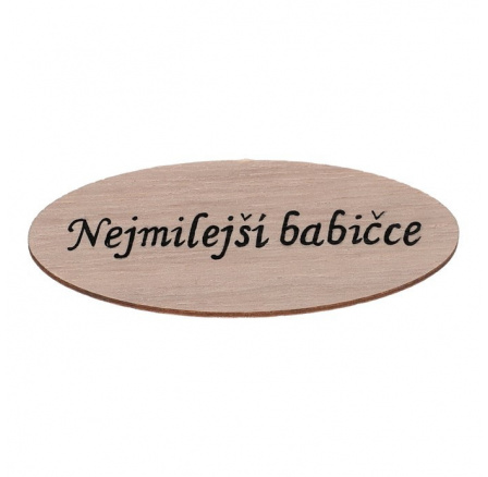 Cedulka "Nejmilejší babičce" - dřevo, přírodní, v sáčku 12 ks, cena za 1 ks