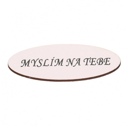Cedulka "Myslím na tebe" - dřevo, bílá, v sáčku 12 ks, cena za 1 ks