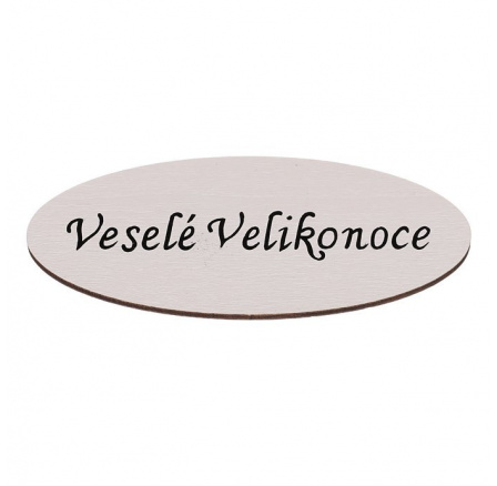 Cedulka "Veselé Velikonoce" - dřevo, bílá, v sáčku 12 ks, cena za 1 ks
